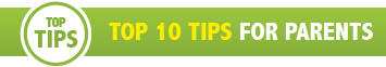 10 Top Tips for Parents